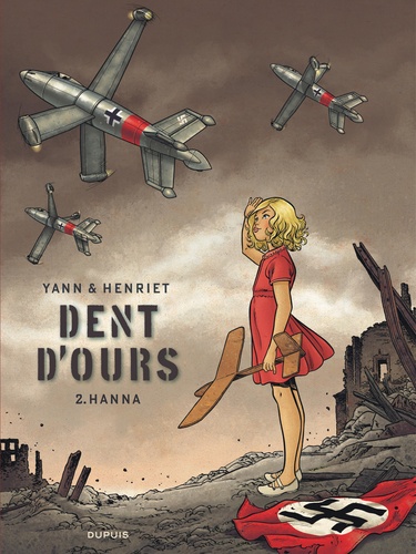 Dent d'ours Tome 2 Hanna
