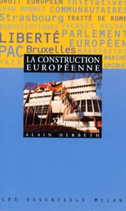 Alain Herbeth - La construction européenne.