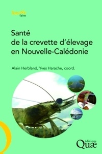 Alain Herbland et Yves Harache - Santé de la crevette d'élevage en Nouvelle-Calédonie - Projet Desans.