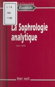 Alain Héril - La sophrologie analytique.