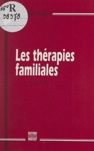 Alain Héril - Les thérapies familiales.
