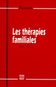 Alain Héril - Les thérapies familiales.