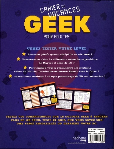 Cahier de vacances geek pour adultes - Jeux... de Alain Holding - Grand  Format - Livre - Decitre