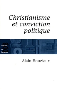 Christianisme et conviction politique