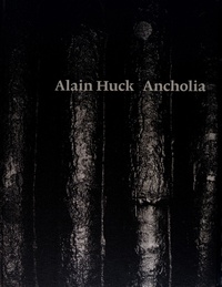 Alain Huck - Ancholia.