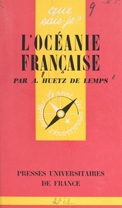 Alain Huetz de Lemps et Paul Angoulvent - L'Océanie française.