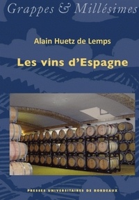 Alain Huetz de Lemps - Les vins d'Espagne.