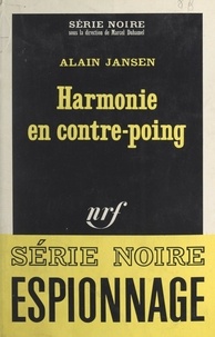 Alain Jansen et Marcel Duhamel - Harmonie en contre-poing.