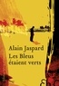 Alain Jaspard - Les Bleus étaient verts.