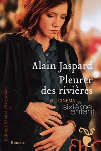 Téléchargement gratuit de livres audio new age Pleurer des rivières par Alain Jaspard en francais 9782350878157