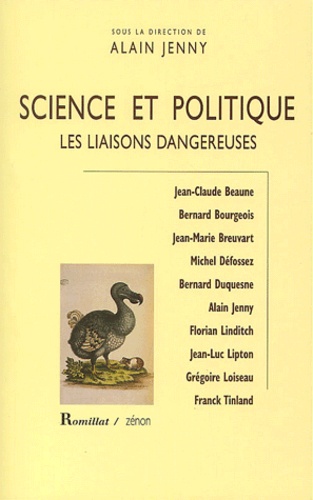 Alain Jenny et  Collectif - Science et politique - Les liaisons dangereuses.