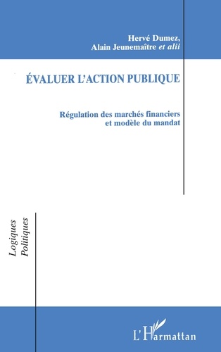 Évaluer l'action publique. Régulation des marchés financiers et modèle du mandat