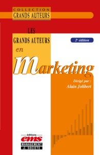 Alain Jolibert - Les Grands Auteurs en Marketing.