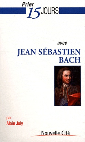 Alain Joly - Jean Sébastien Bach.