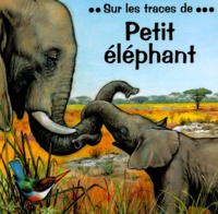 Alain Jost et Pierre Couronne - Petit Elephant.