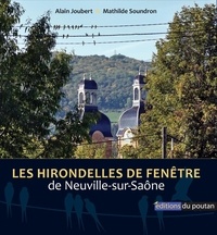 Alain Joubert et Mathilde Soundron - Les hirondelles de fenêtre de Neuville-sur-Saône.