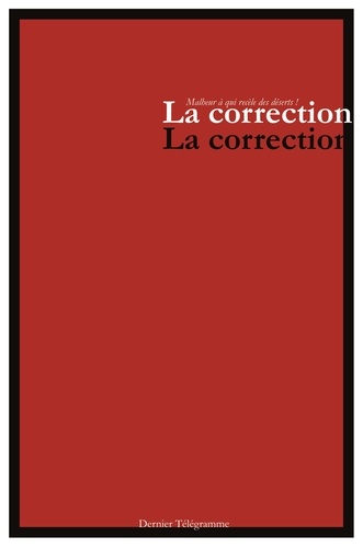 La correction. Volume 1