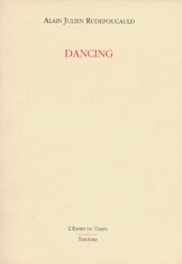 Alain-Julien Rudefoucauld - Dancing.