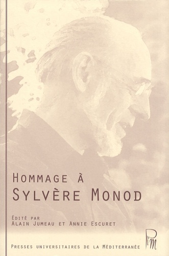 Alain Jumeau et Annie Escuret - Hommage à Sylvère Monod.