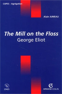 The Mill On The Floss, George Eliot