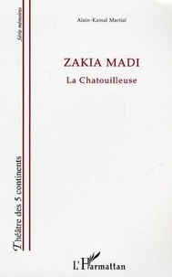 Alain-Kamal Martial - Zakia Madi - La chatouilleuse.