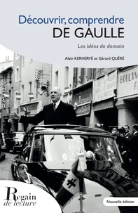 Découvrir, comprendre De Gaulle