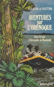 Aventures sur l'Orénoque