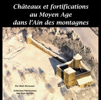 Alain Kersuzan - Châteaux et fortifications du Moyen Age.