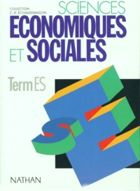 Alain Kircher et  Collectif - Sciences Economiques Et Sociales Terminale Es. Programme 1995.