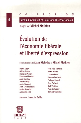 Alain Kiyindou et Michel Mathien - Evolution de l'économie libérale et liberté d'expression.