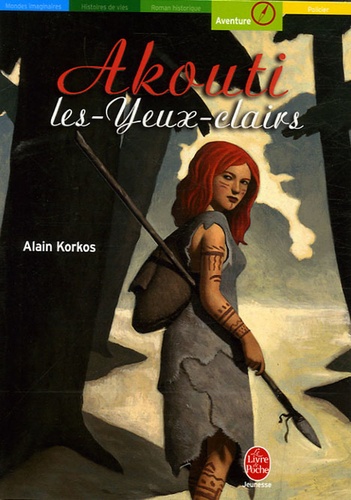 Alain Korkos - Akouti les-Yeux-clairs.