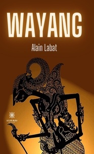 Alain Labat - Wayang.