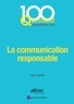 Alain Labruffe - La communication responsable - En phase avec la norme AFNOR NF ISO 26000:2010.