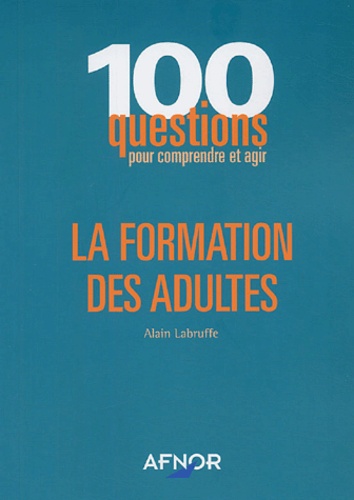 Alain Labruffe - La formation des adultes.