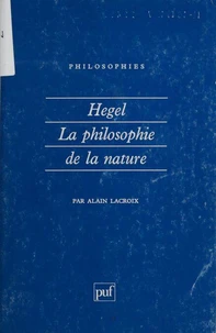 Hegel, la philosophie de la nature