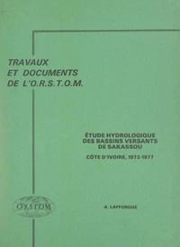 Étude hydrologique des bassins versants de Sakassou : Côte d'Ivoire, 1972-1977