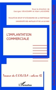 Alain Laguerre et Georges Virassamy - L'implantation commerciale.