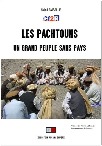 Les Pachtouns. Un grand peuple sans pays