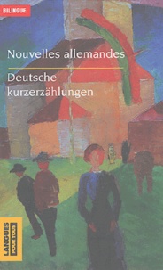 Alain Lance et Reiner Muller - Nouvelles allemandes : Deutsche Kurzerzählungen.