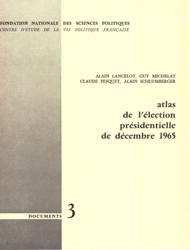 Atlas de l'élection présidentielle de décembre 1965