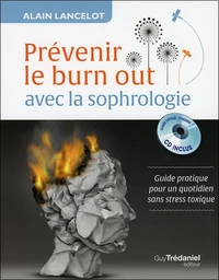 Prévenir le burn out avec la sophrologie