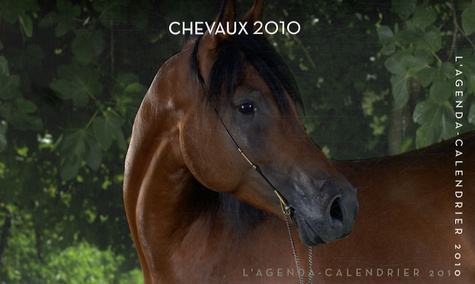 Alain Laurioux - L'agenda calendrier-chevaux 2010.