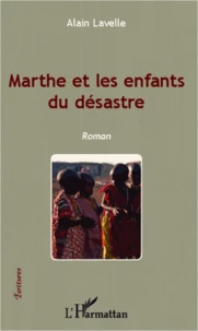 Marthe et les enfants du désastre