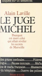 Alain Laville - Le juge Michel.