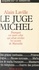 Le juge Michel
