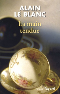 Alain Le Blanc - La Main tendue.