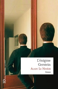 Alain Le Ninèze - L'énigme Gerstein.