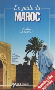 Alain Le Panot - Le guide du Maroc.