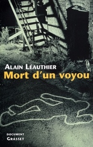 Alain Léauthier - Mort d'un voyou.