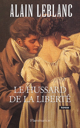 Le Hussard De La Liberte